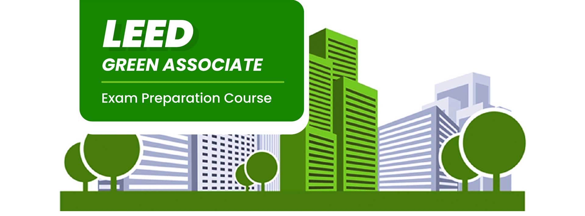 LEED v4 AP BD+C Made Easy Online Materials, Green Building LEED